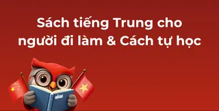 SaÌch tieÌÌng Trung cho nguÌoÌÌi Äi laÌm & CaÌch tuÌÌ£ hoÌ£c
